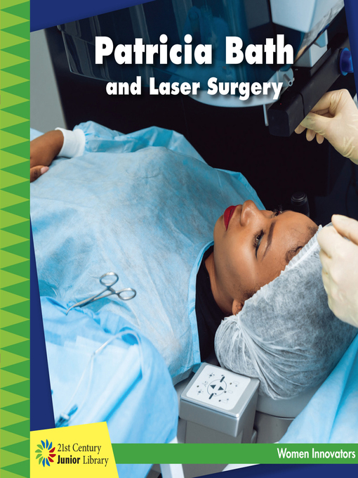 Title details for Patricia Bath and Laser Surgery by Ellen Labrecque - Wait list